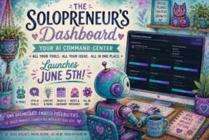 The Solopreneur's Dashboard